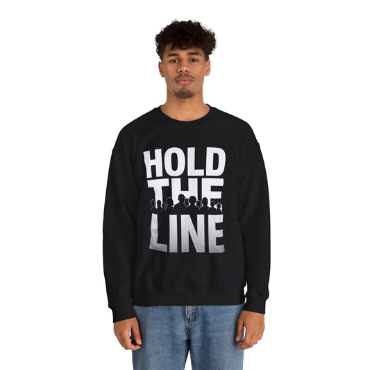 "Hold the Line" Unisex Crewneck Sweatshirt