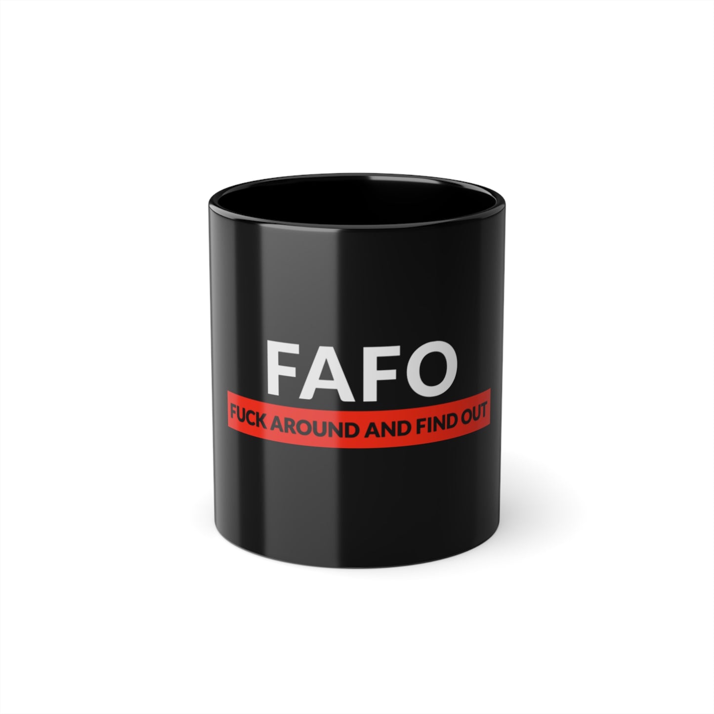 "FAFO" Black Coffee Cup, 11oz