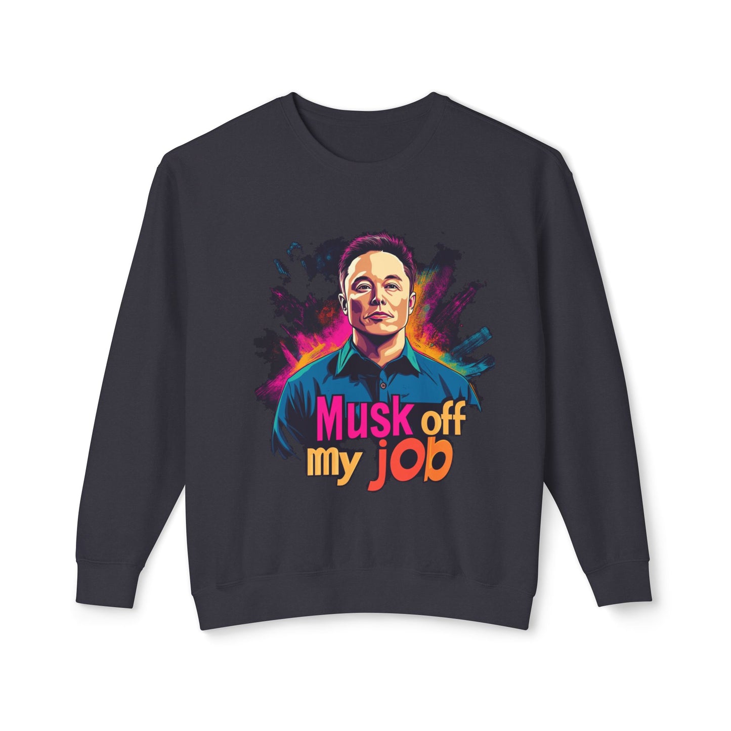 'Musk Off My Job" Unisex Lightweight Crewneck Sweatshirt