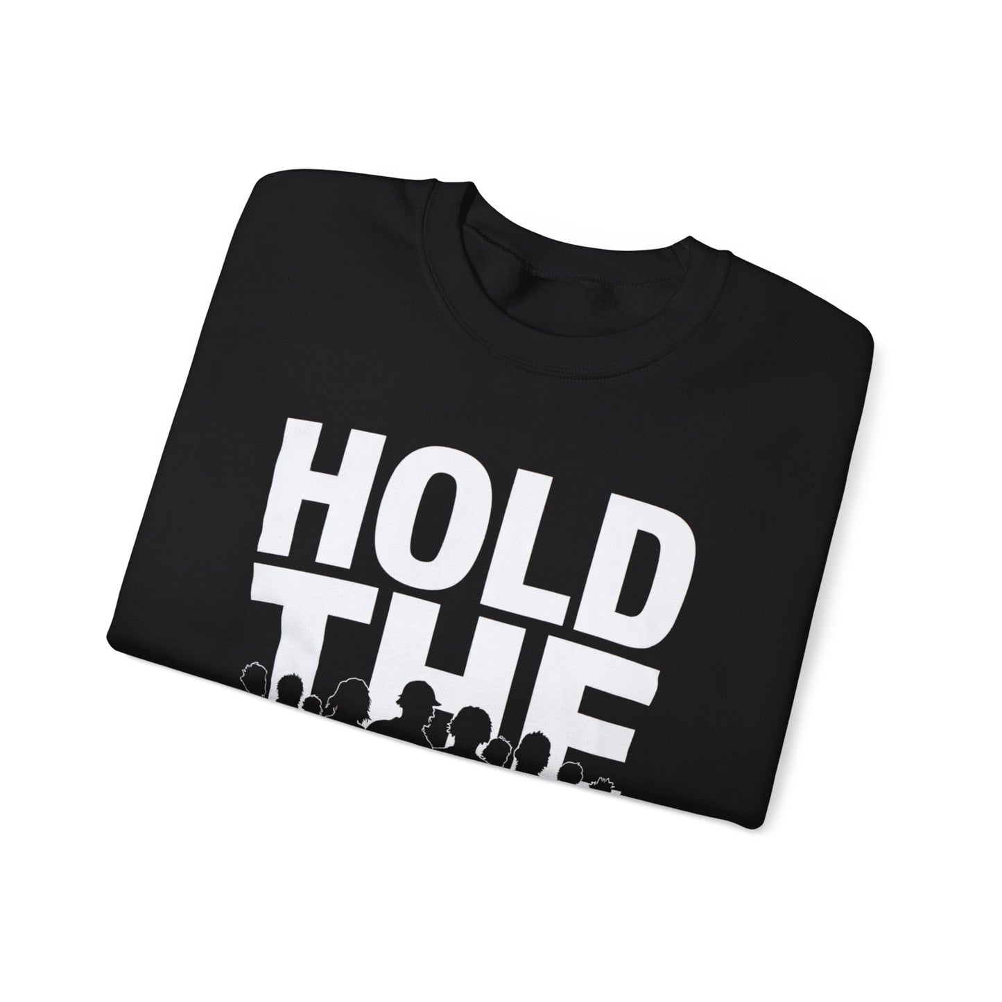 "Hold the Line" Unisex Crewneck Sweatshirt