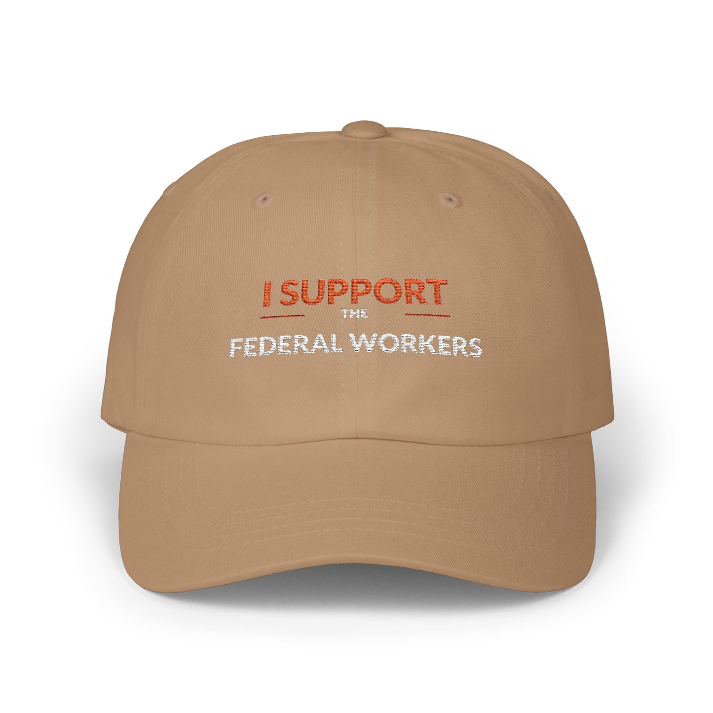 "I Support the Federal Workers" Classic Dad Cap