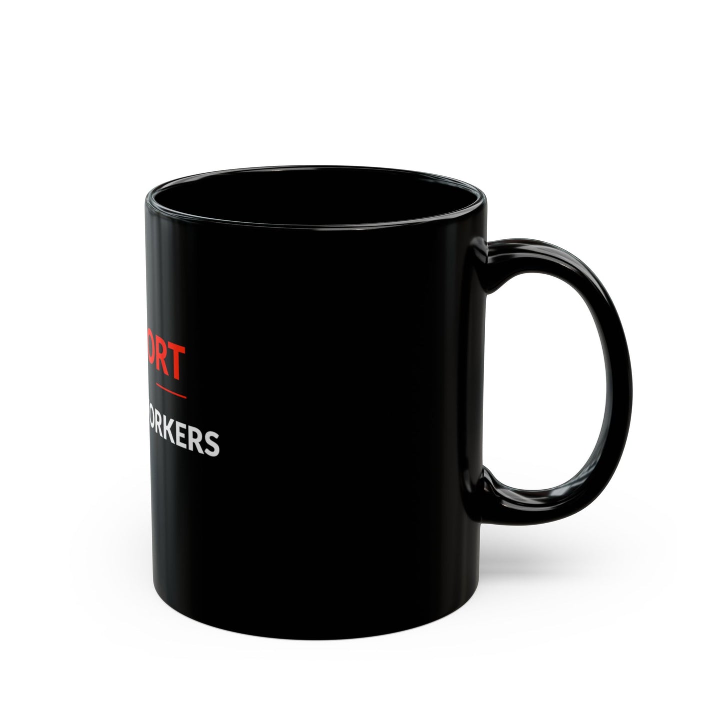 "I Support the Federal Workers" Black Mug (11oz, 15oz)