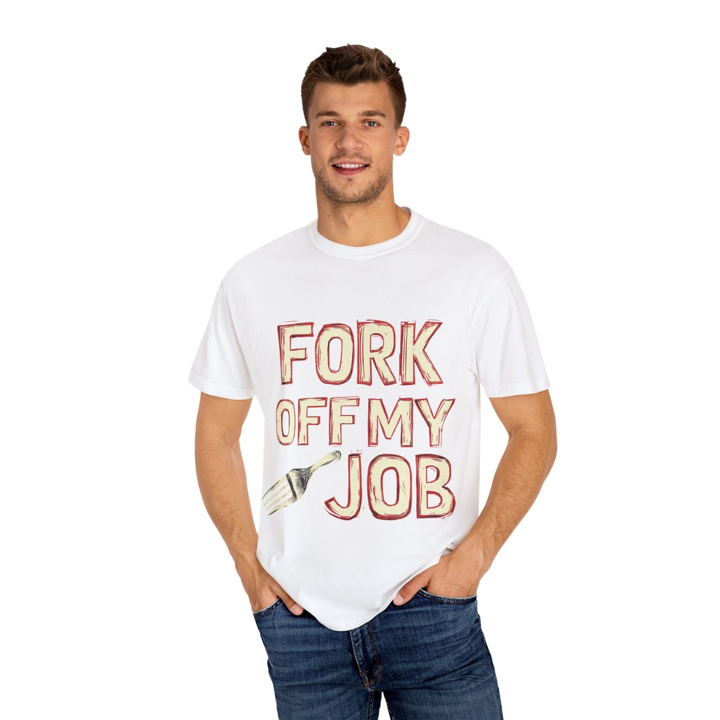 "Fork off my Job" Unisex Garment-Dyed T-shirt