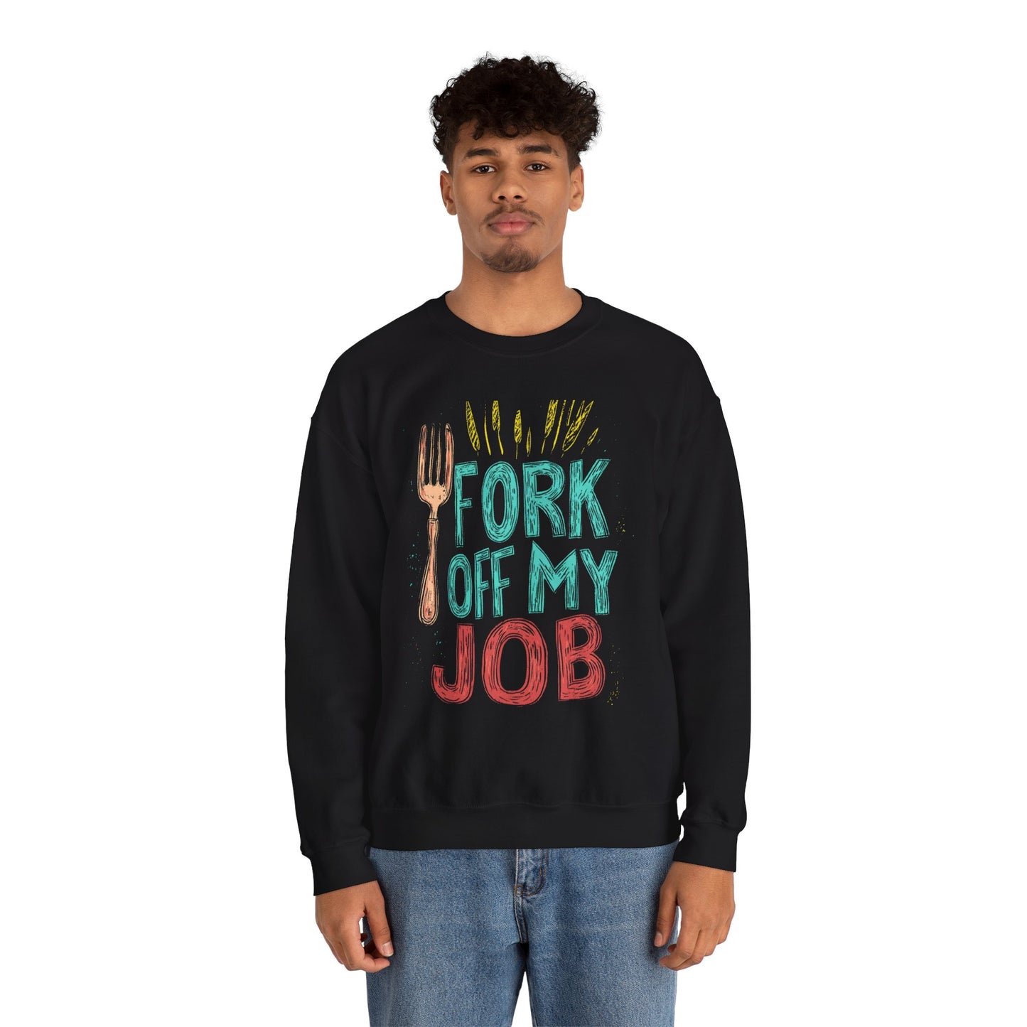 "Fork off my Job" Unisex Heavy Blend™ Crewneck Sweatshirt