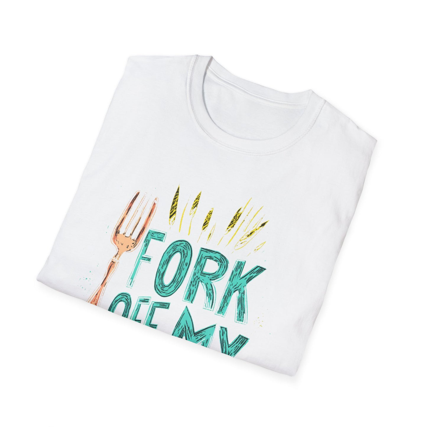 "Fork off my Job" Unisex Softstyle T-Shirt