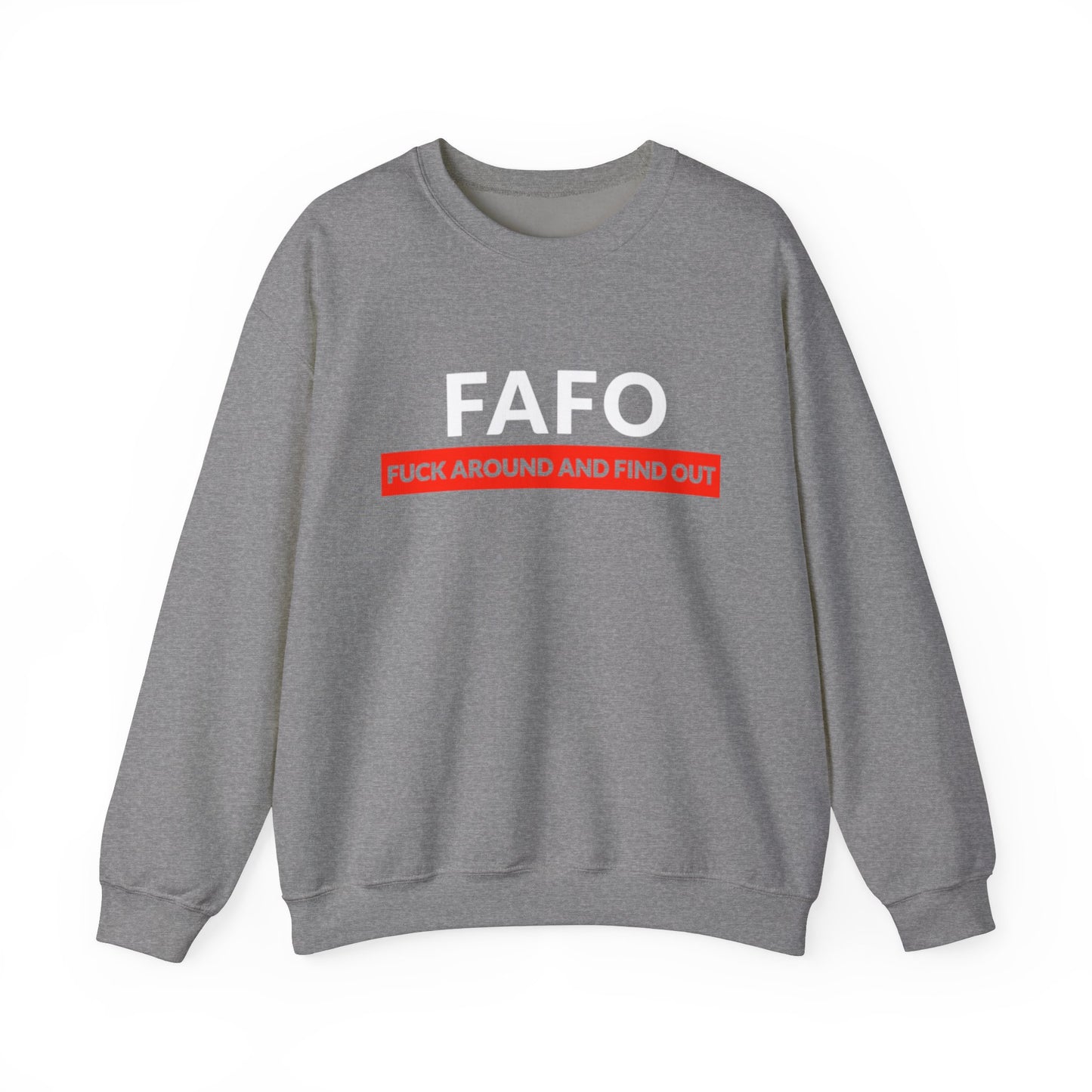 "FAFO" Unisex Heavy Blend™ Crewneck Sweatshirt