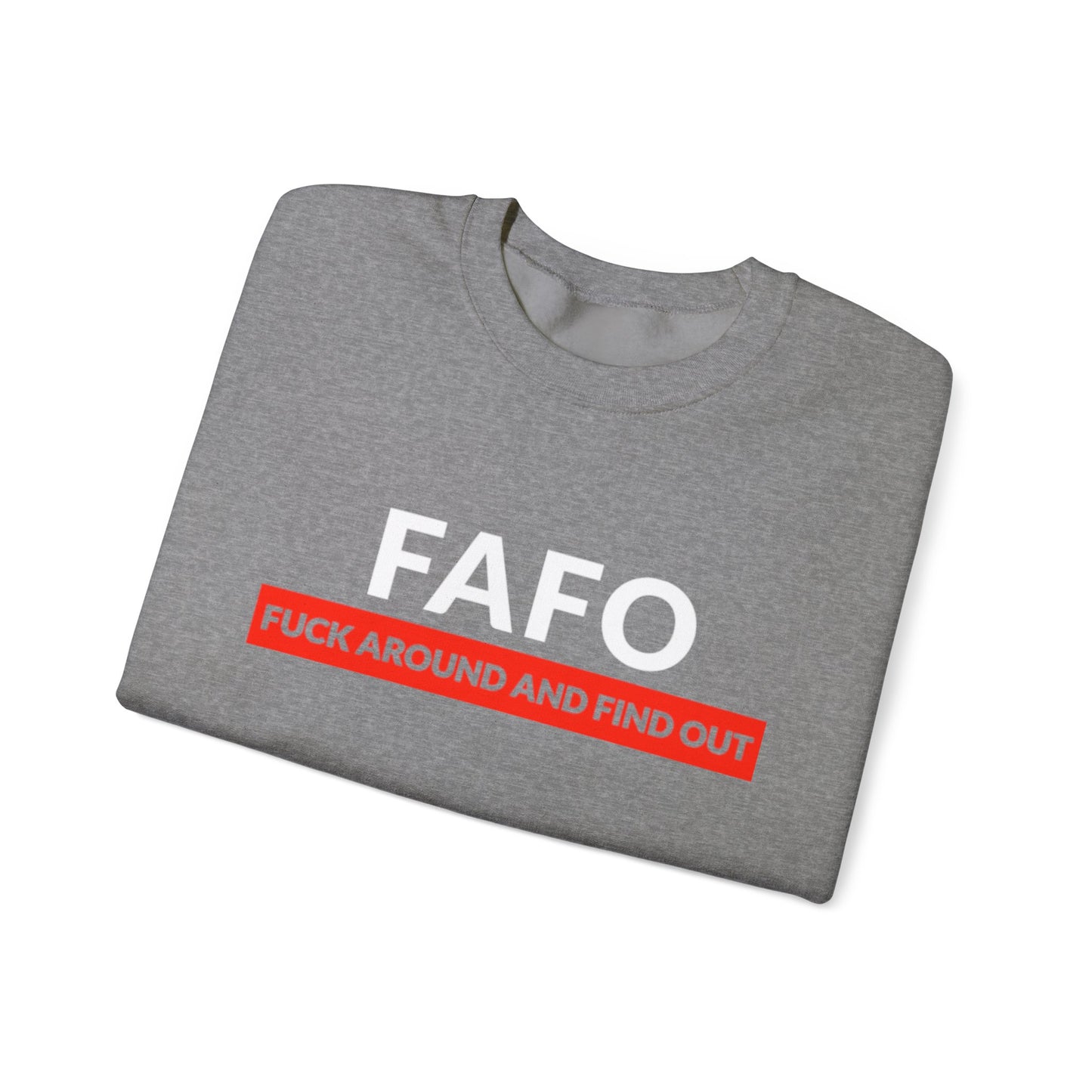 "FAFO" Unisex Heavy Blend™ Crewneck Sweatshirt