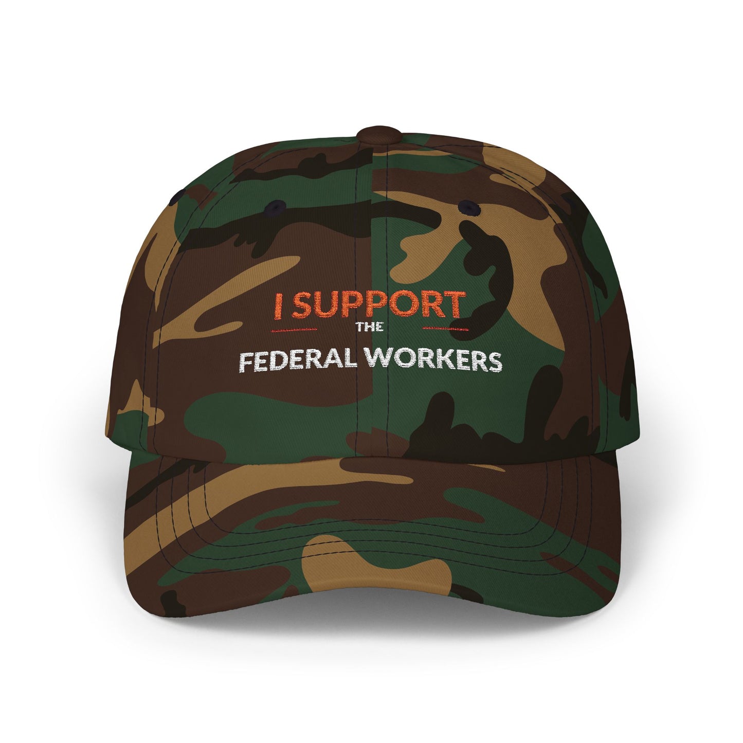 "I Support the Federal Workers" Classic Dad Cap